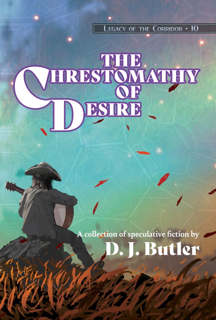 Cover reveal for The Chrestomathy of Desire