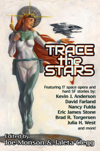 Trace the Stars, edited by Joe Monson and Jaleta Clegg